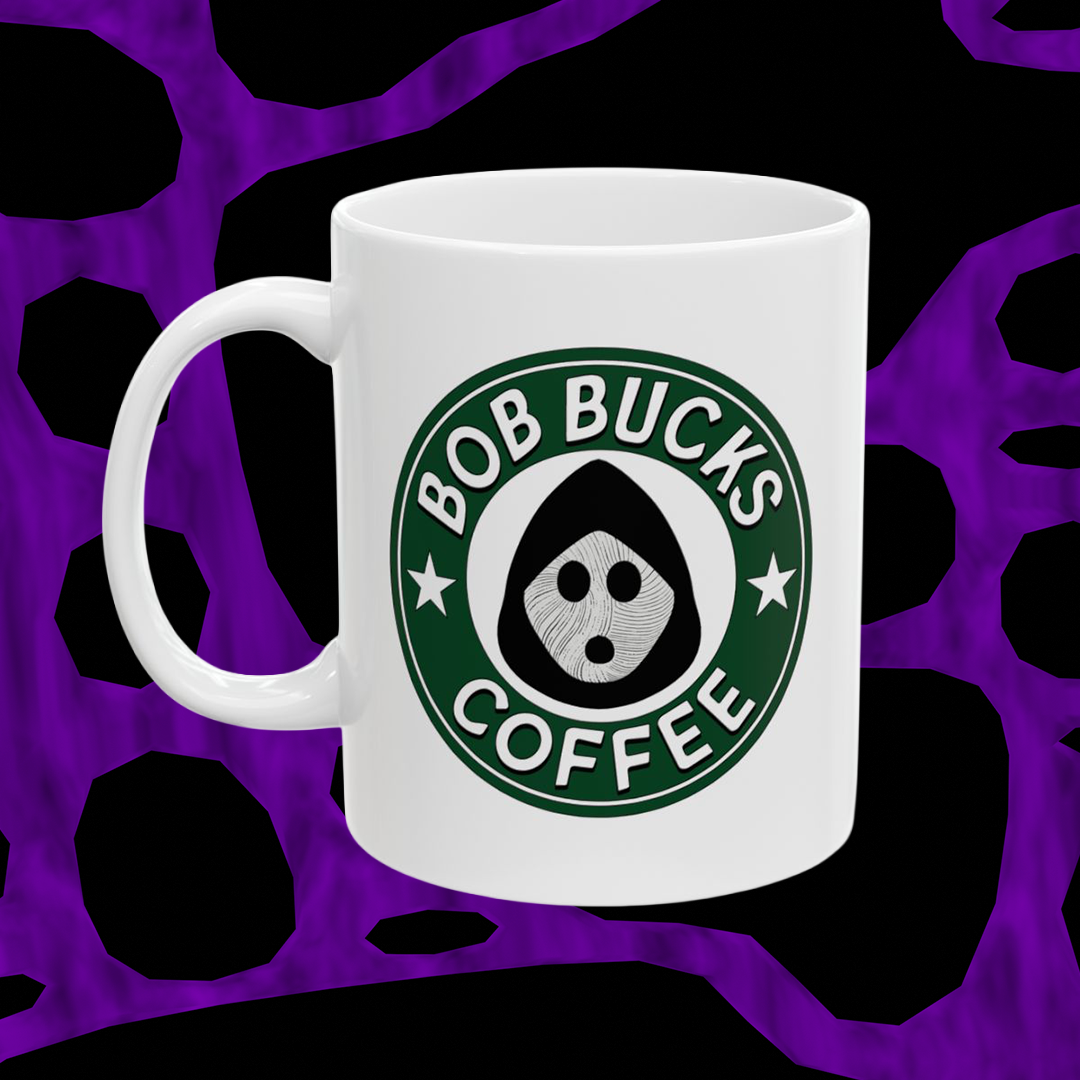 BOB BUCKS COFFEE MUG