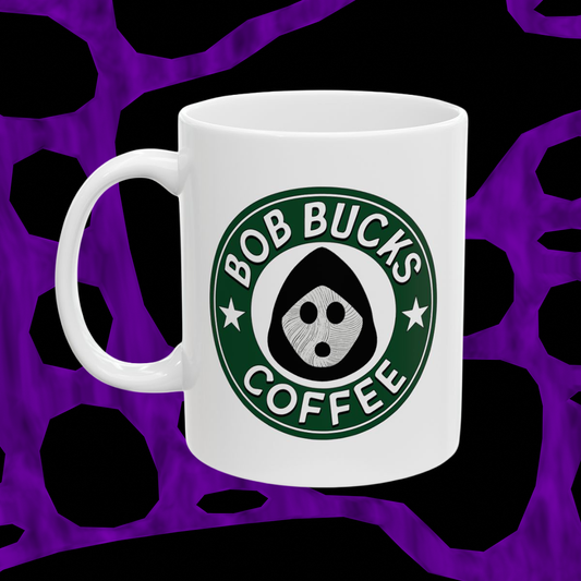 BOB BUCKS COFFEE MUG